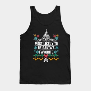 Santa's List Hilarious Christmas Jokes Saying Gift Idea - Most Likely to Be Santa's Favorite - Funny Christmas Tank Top